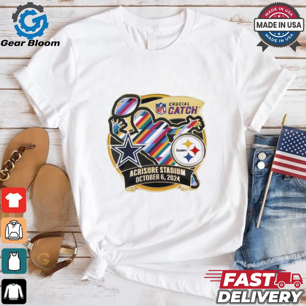 Pittsburgh Steelers Vs Dallas Cowboys Gameday 2024 Acrisure Stadium October 6 2024 Shirt