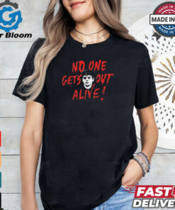 Podmeetsworldshow No One Gets Out Alive t shirt