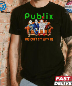 Publix club you can’t sit with us Voorhees Myers Pennywise and Krueger Halloween shirt