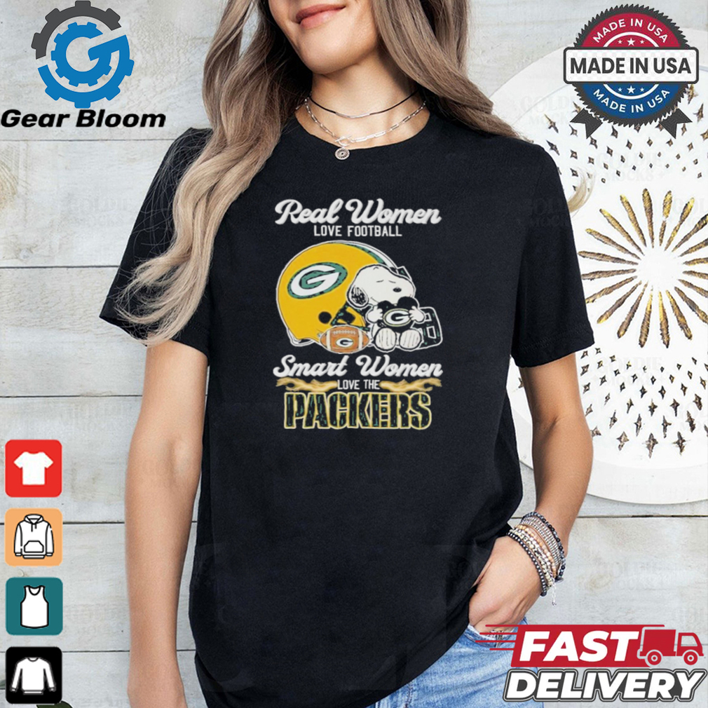 Real Women Love Football Smart Women Love The Green Bay Packers T Shirt Real Women Love Football Smart Women Love The Green Bay Packers T Shirt