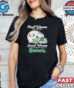 Real Women Love Football Smart Women Love The Miami Hurricanes X Snoopy Shirt