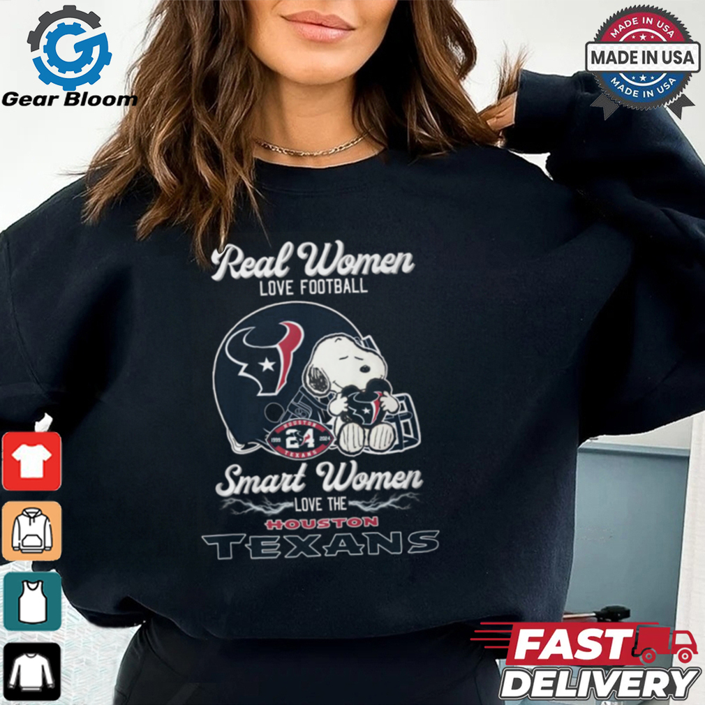 Real Women Love Football Snoopy Smart Women Love The Houston Texans T Shirt Real Women Love Football Snoopy Smart Women Love The Houston Texans T Shirt