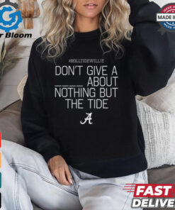 Rolltidewillie Rtw Don't Give A About Nothing But The Tide Bama A Tee shirt