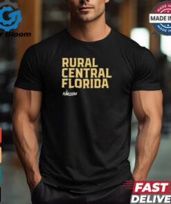 Rural Central Florida The Kingdom t shirt