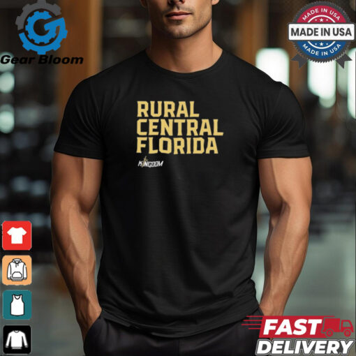 Rural Central Florida The Kingdom t shirt