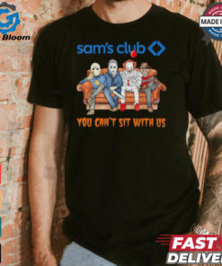 Sam’s club you can’t sit with us Voorhees Myers Pennywise and Krueger Halloween shirt