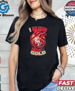 San Francisco 49ers I bleed red and gold heart shirt