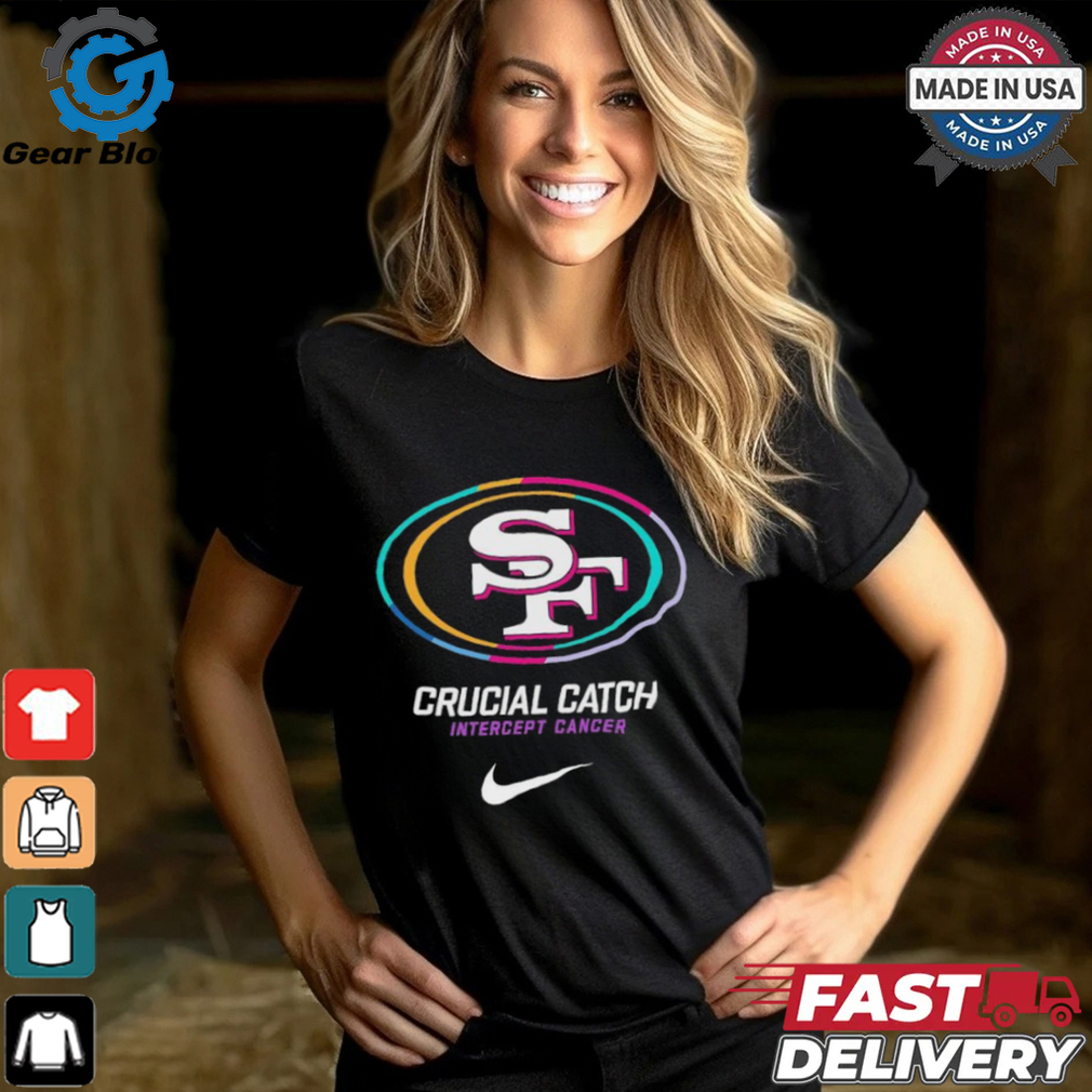 San Francisco 49ers X Nike 2024 NFL Crucial Catch Shirt San Francisco 49ers X Nike 2024 NFL Crucial Catch Shirt