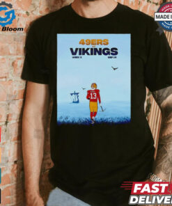 San Francisco 49ers vs. Minnesota Vikings in Week 2 shirt