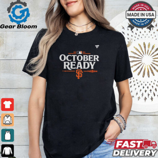 San Francisco Giants October Ready 2024 MLB Postseason Locker Room T Shirt