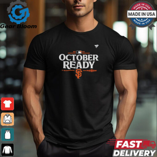 San Francisco Giants October Ready 2024 MLB Postseason Locker Room T Shirt