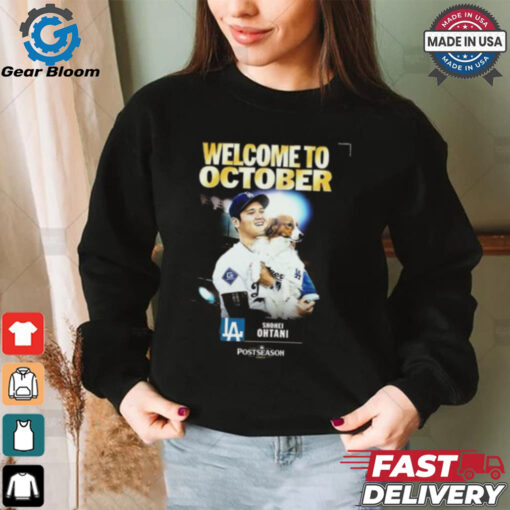 Shohei Ohtani From Los Angeles Dodgers Welcome To October MLB 2024 Postseason Unisex T Shirt