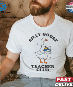 Silly Goose Teacher Club Funny Silly Teacher Cartoon shirt