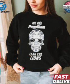 Skull we are Penn State Nittany Lions football fear the lions shirt