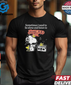 Snoopy And Woodstock Sometimes I Need To Be Alone And Listen To Fleetwood Mac shirt