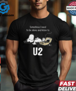 Snoopy Sometimes I Need To Be Alone And Listen To U2 Logo shirt