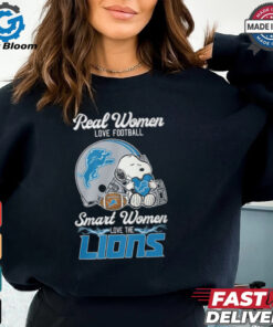Snoopy real women love football smart women love the Detroit Lions shirt