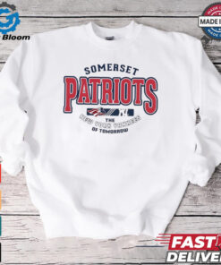 Somerset Patriots the New York Yankees of tomorrow shirt