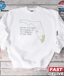 South Florida According To Tallahassee Circa 1956 Shirt