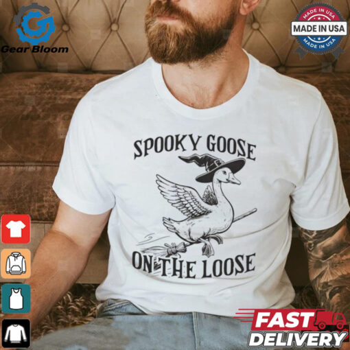 Spooky goose on the loose shirt