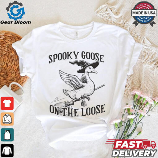 Spooky goose on the loose shirt