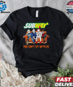 Subway you can’t sit with us Voorhees Myers Pennywise and Krueger Halloween shirt