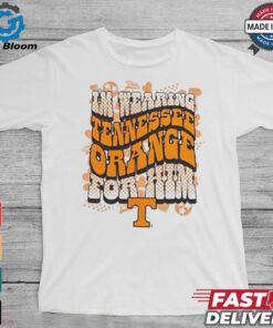 Tennessee Volunteers I’m wearing Tennessee Orange For Him Vols Shirt