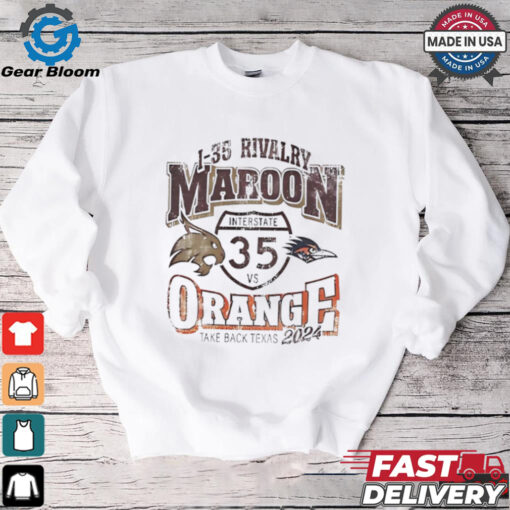 Texas State Bobcats vs UTSA Roadrunners 1 35 rivalry Maroon vs Orange take back Texas 2024 shirt