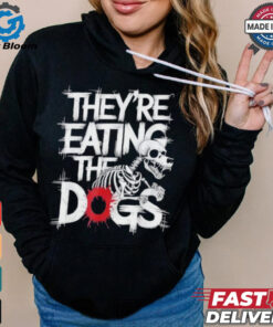 They’re Eating The Dogs Kamala Harris Trump Debate 24 T shirt