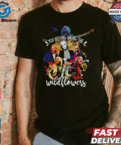 Tom Petty you belong among the wildflowers shirt