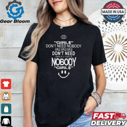 Top Don’t need nobody girl$ girl$ girl$ shirt