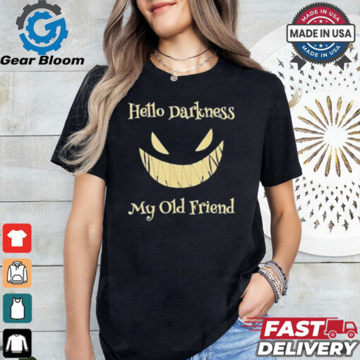 Top Hello Darkness My Old Friend Halloween T Shirt