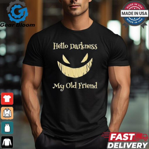 Top Hello Darkness My Old Friend Halloween T Shirt