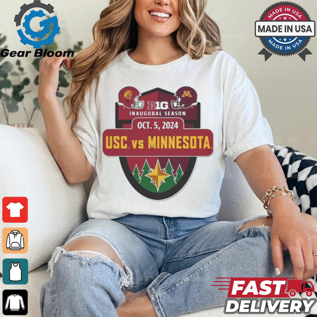USC Trojans vs Minnesota Golden Gophers Big 10 Inaugural Season October 5, 2024 Shirt USC Trojans vs Minnesota Golden Gophers Big 10 Inaugural Season October 5, 2024 Shirt