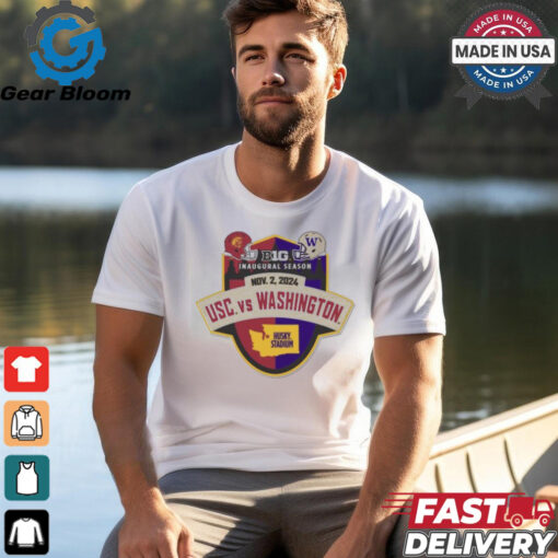 USC Trojans vs Washington Huskies Big 10 Inaugural Season November 2, 2024 Shirt