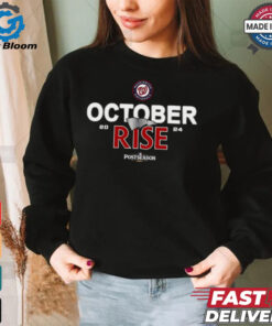 Washington Nationals October rise 2024 Postseason shirt