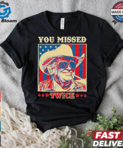 Western Trump Cowboy You Missed Twice T Shirt