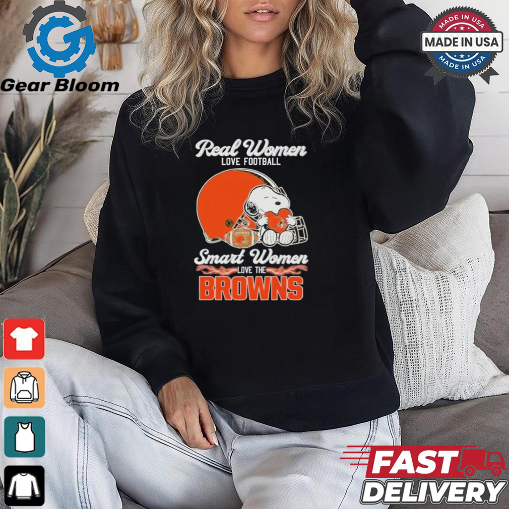 Real Women Love Football Smart Women Love The Cleveland Browns T Shirt Real Women Love Football Smart Women Love The Cleveland Browns T Shirt