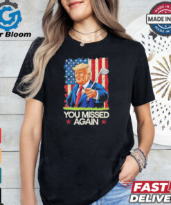 You Missed Again Trump 2024 USA Flag Golf Cartoon shirt