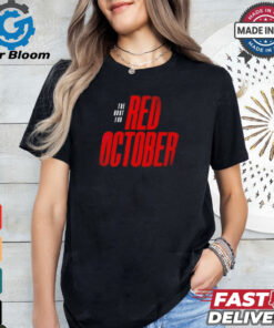 Design Philadelphia Phillies The Hunt For Red October 2024 Shirt