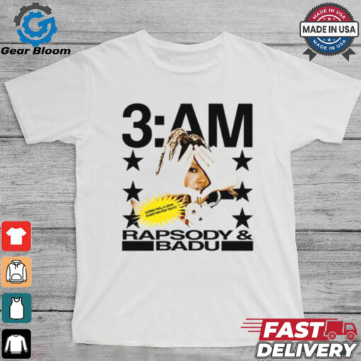 3Am Rapsody & Badu T Shirt