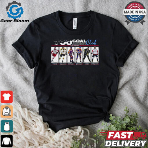 700 Goal Assist Club in NHL History Howe, Esposito, Dionne, Gretzky, Jagr, Ovechkin t shirt