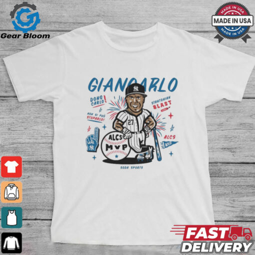 ALCS MVP Giancarlo Stanton Legacy New York Yankees MLB 2024 Dong Carlo t shirt