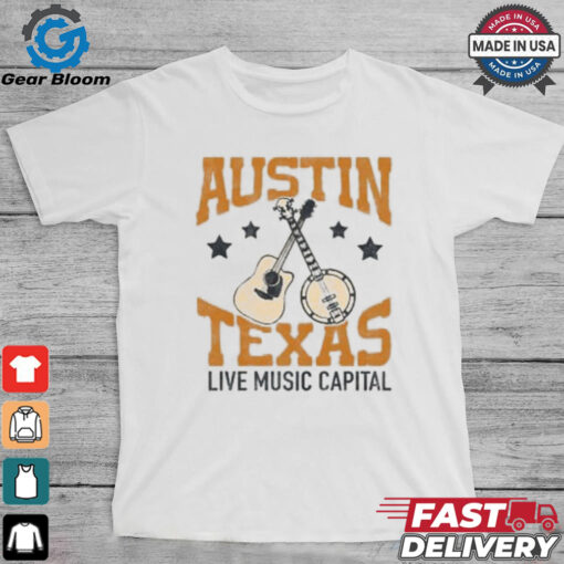 Austin Texas Live Music Capital Shirt