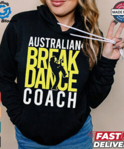 Australian Breakdance Coach Costume Break Dancer Matching shirt