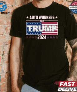 Auto Wokers For Trump 2024 Shirt