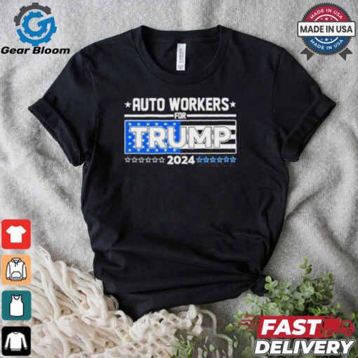 Auto Workers For Trump 2024 Detroit Shirt