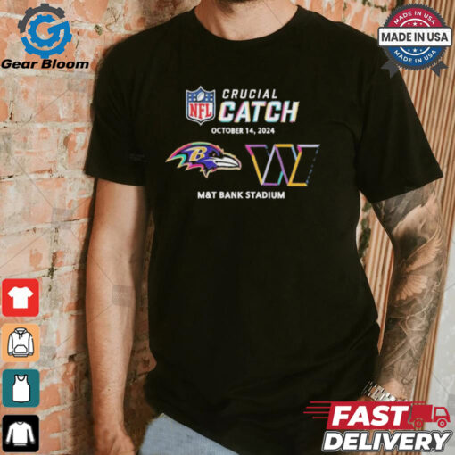 Baltimore Ravens Vs Washington Commanders NFL Crucial Catch October 14, 2024 t shirt