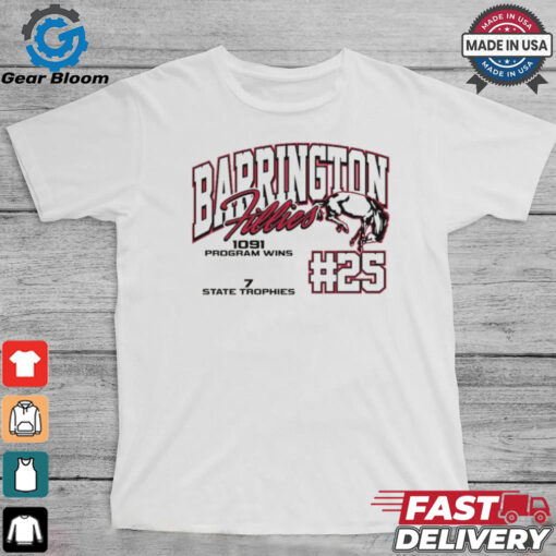 Barrington Fillies #25 Celebrating The Rich History And Tradition Of High School Girls Volleyball t shirt