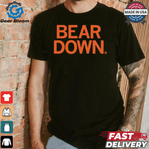 Bear Down Chicago Bears Shirt